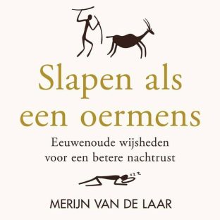 Cover van boek Slapen als oermens van Merijn van de Laar