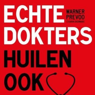 Cover boek Echte dokters huilen ook