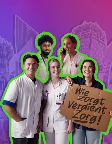 5 zorgmedewerkers met groene omlijning voor een paarse achtergrond. 1 heeft een kartonnen bord met de tekst: wie zorgt, verdient zorg